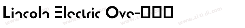 Lincoln Electric Ove字体转换